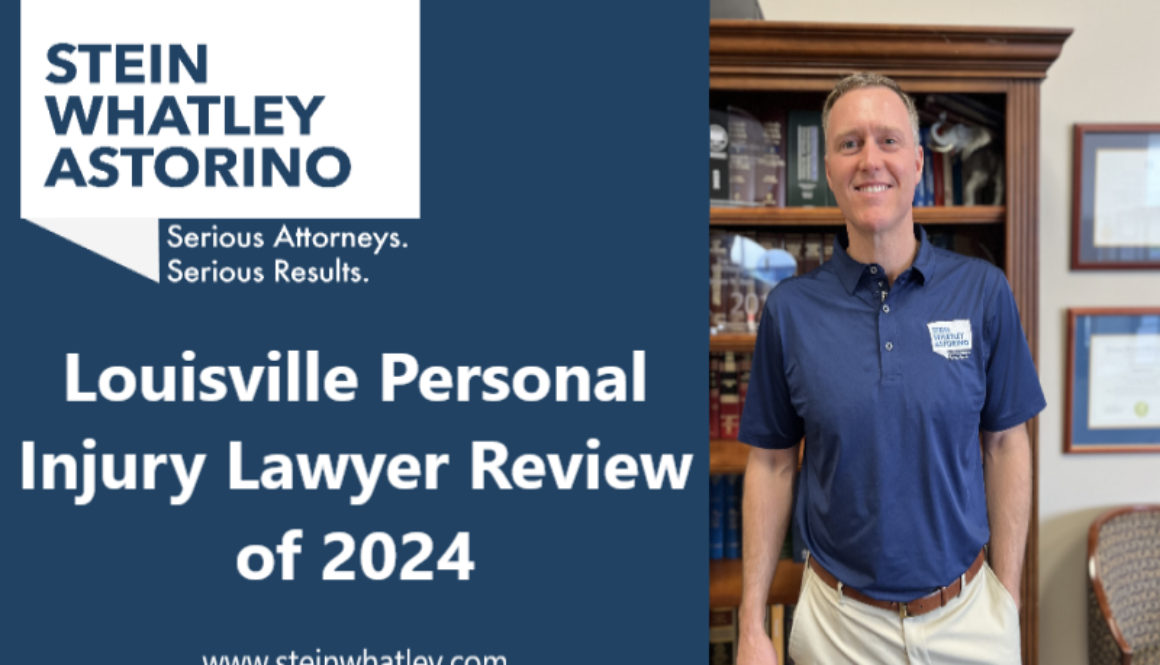 Stein Whatley Astorino, PLLC branded graphic with a picture of top truck accident lawyer in Louisville, John Whatley. Text says, "Stein Whatley Astorino, PLLC. Serious Attorneys. Serious Results. Louisville Personal Injury Lawyer Review in 2024. www.steinwhatley.com.”